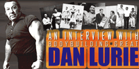 An Interview With Bodybuilding Great Dan Lurie!