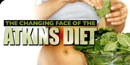 The Changing Face Of The Atkins Diet!