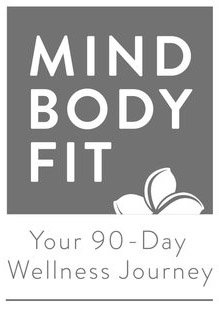 Mind Body Fit: Your 90-Day Wellness Journey