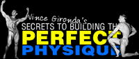 Vince Gironda's Secrets To Building The Perfect Physique!