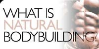 What Is Natural Bodybuilding?