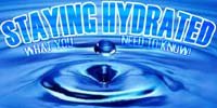 Staying Hydrated: What You Need To Know!