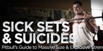 Sick Sets And Suicides: Pitbull's Guide To Massive Size And Explosive Strength!