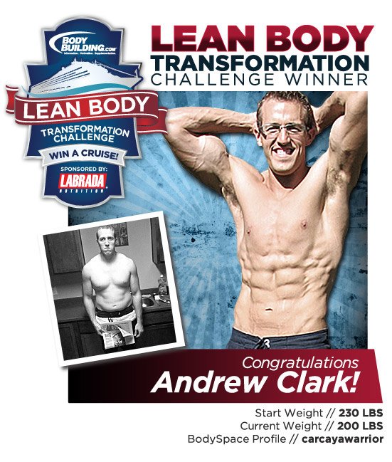 June 2011 Labrada Lean Body Transformation Challenge Winner Andrew Clark!
