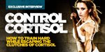 Control Your Cortisol: A Leading Muscle-Science Expert's How-To Guide