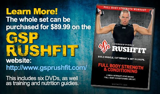 The whole set can be purchased for $89.99 on the GSP RUSHFIT website: www.gsprushfit.com. This includes six DVDs, as well as training and nutrition guides.