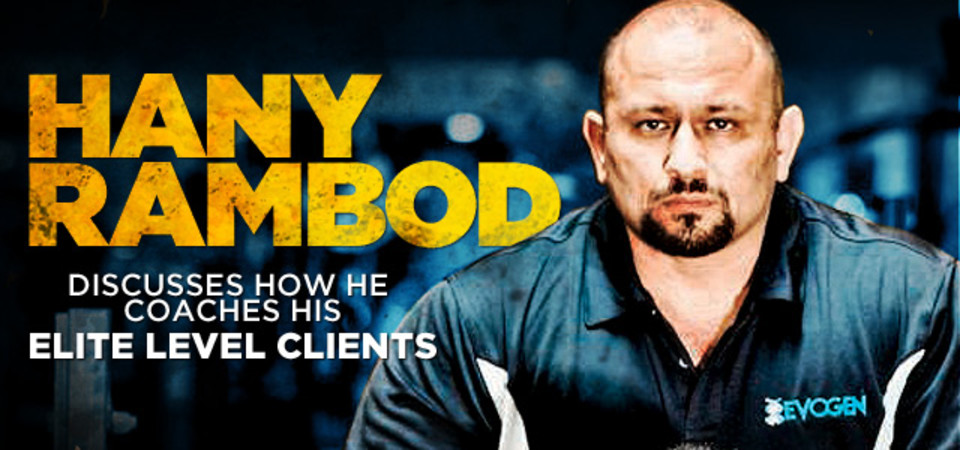 Hany Rambod Discusses How He Coaches His Elite Level Clients!