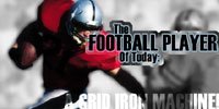 The Football Player Of Today: A Grid Iron Machine!