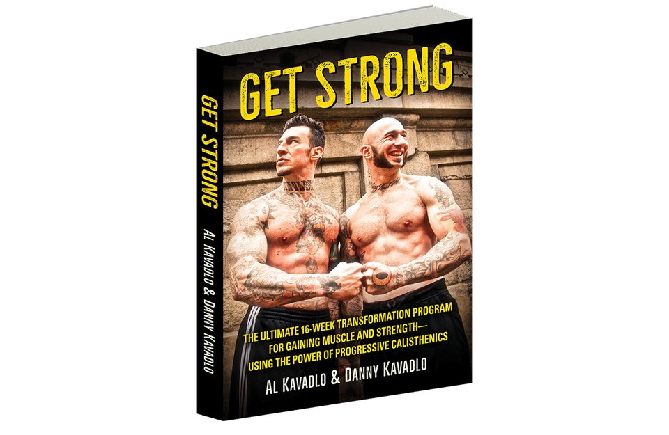 Get Strong: The Ultimate 16-Week Transformation Program for Gaining Muscle and Strength Using the Power of Progressive Calisthenics, was recently released, and the brothers let us in on their vision of a stronger world.