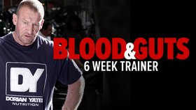 Dorian Yates' Blood & Guts 6-Week Trainer