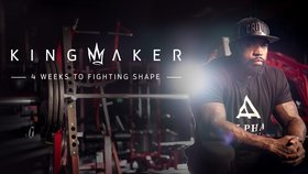 Kingmaker with Mike Rashid: 4 Weeks to Fighting Shape