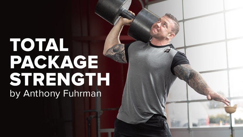 Anthony Fuhrman's Total Package Strength