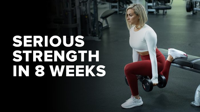 Serious Strength in 8 weeks