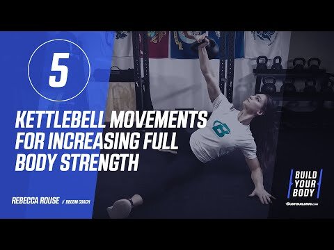 5 Kettlebell Exercises to Increase Strength