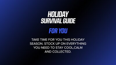 2023 Holiday Survival Guide for YOU