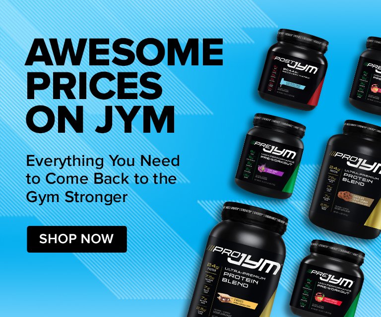 Awesome Prices on JYM
